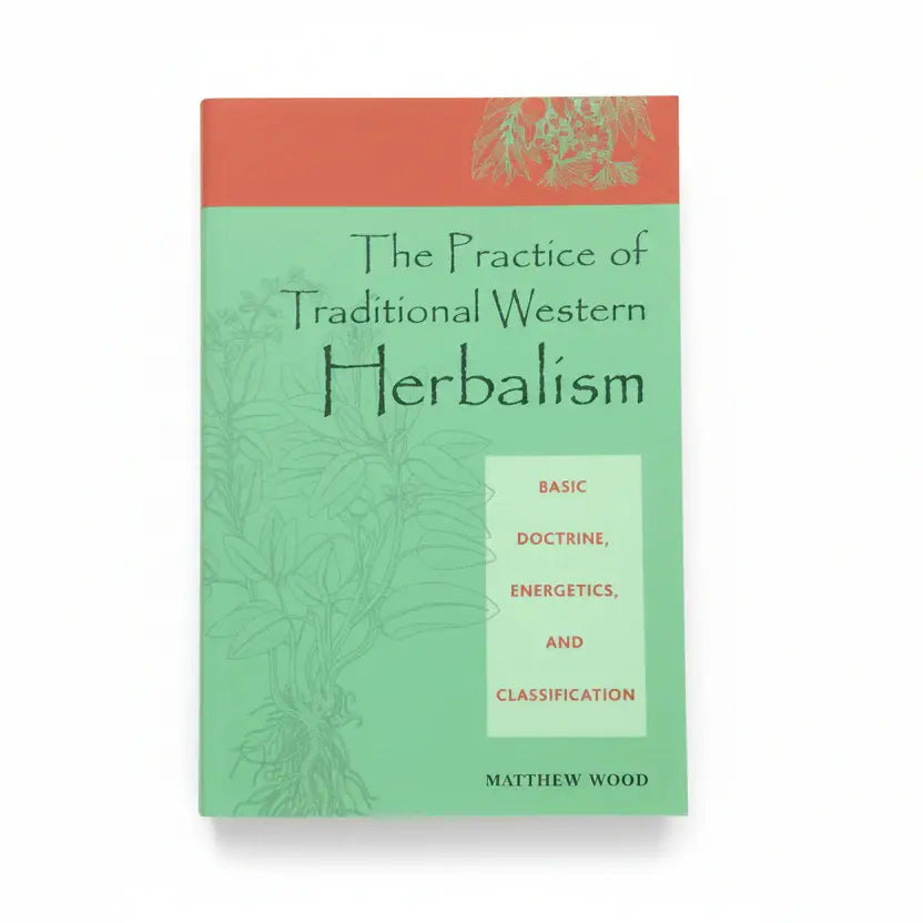 The practice of traditional-western-herbalism-matthew-wood-second han book